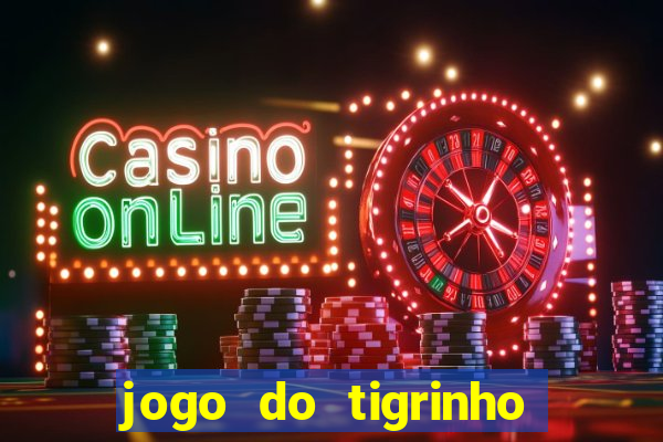 jogo do tigrinho aposta 5 reais